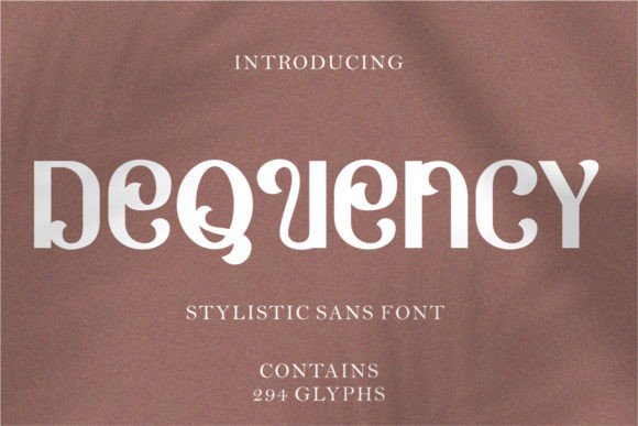 Dequency Font: The Stylish Sans Serif for Crafters