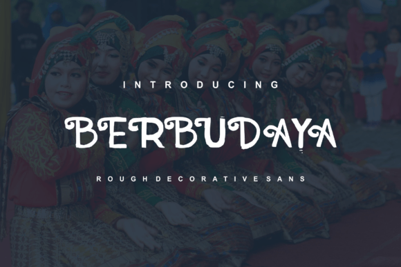 How Berbudaya Font Elevates Your Brand Identity