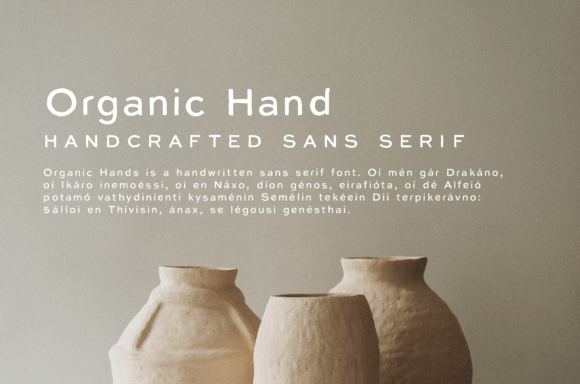 Organic Hand Font Review: A Versatile Sans Serif for Campaigns