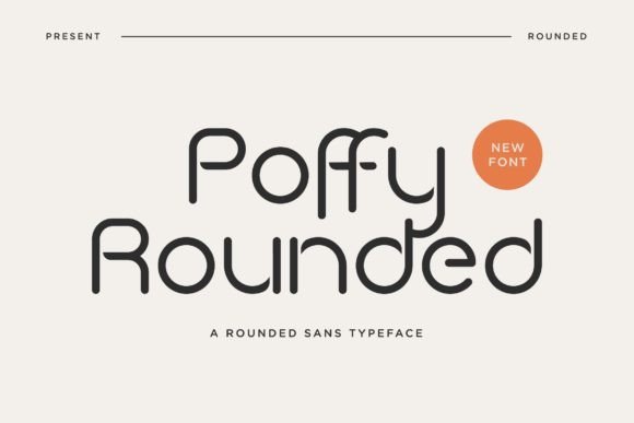 Poffy Rounded: The Friendly Typeface for Small Business Branding