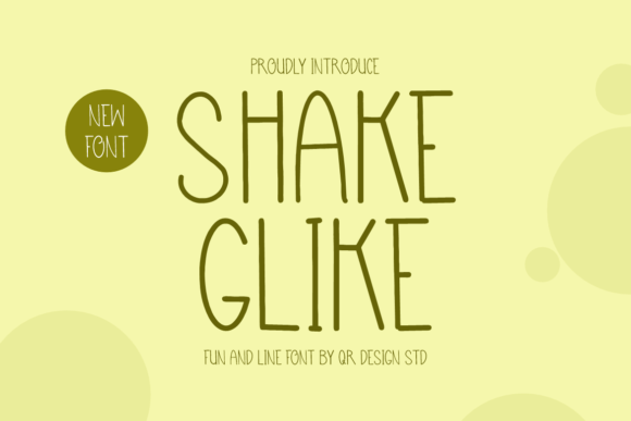 Shake Glike: A Friendly Sans Serif Font for Crafters